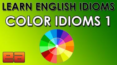 97 thành ngữ tiếng Anh liên quan đến màu sắc P.1