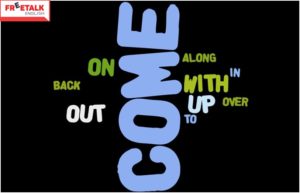 Cụm động từ với Come